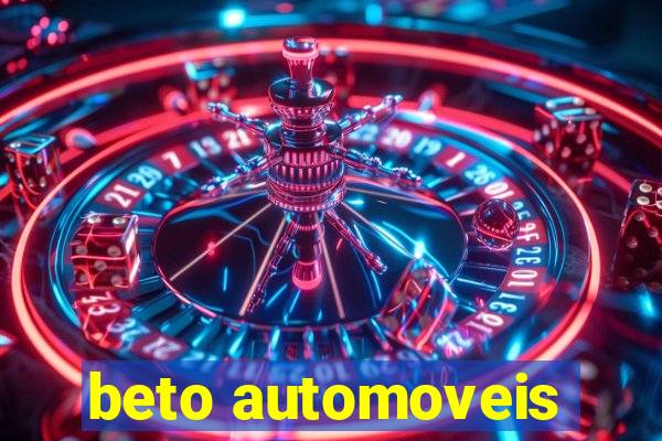 beto automoveis